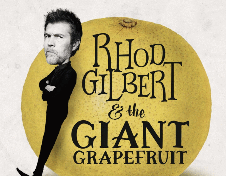 Rhod Gilbert & The Giant Grapefruit