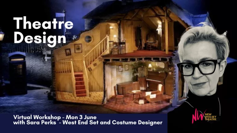 Theatre Design – Virtual Workshop with Sara Perks