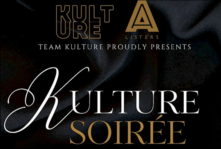 Kulture Soiree X A Listers