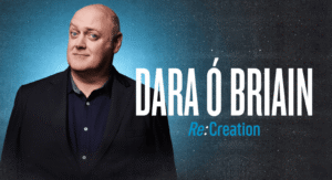 Dara Ó Briain: Re:Creation