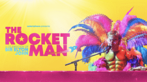 The Rocket Man – A Tribute To Sir Elton John