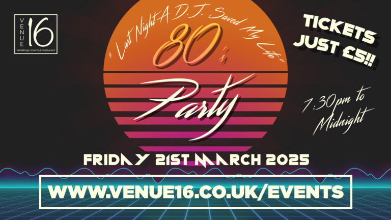 “Last Night A DJ Saved My Life” 80’s Party