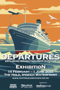 Exhibition: Departures: Exploring Emigration From Suffolk
