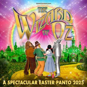 Easter Family Panto – The Wizard Of Oz