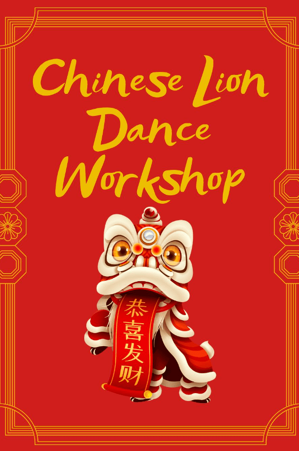 FREE Chinese Lion Dance Workshop