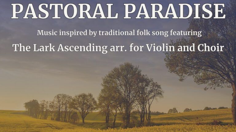 Pastoral Paradise – Ipswich Chamber Choir
