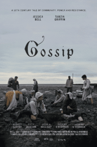 Gossip: a 16th-century tale of community, power, and resistance.