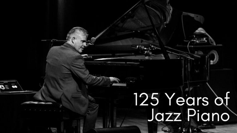 125 Years of Jazz Piano