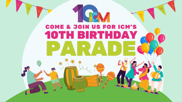 ICM’s 10th Birthday Parade