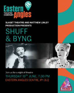 Suffolk Pride Fringe Festival: Shuff & Byng