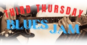 Third Thursday Blues Jam