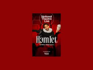 National Theatre Live: Hamlet