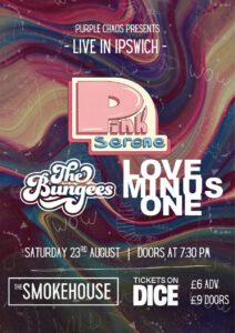 Pink Serene / Love Minus One / The Bungees