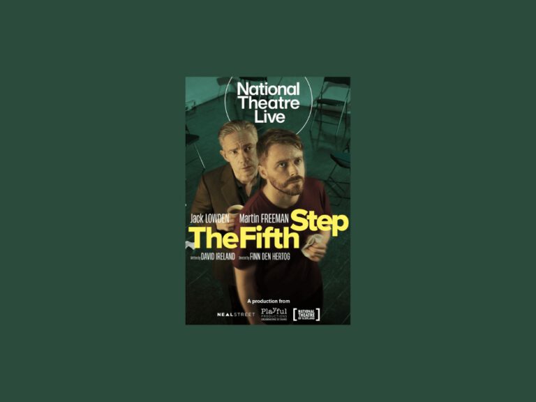 National Theatre Live: The Fifth Step