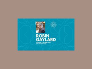 Robin Gaylard – The Ancient House