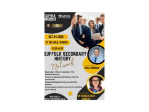 Suffolk Secondary School History Network meeting