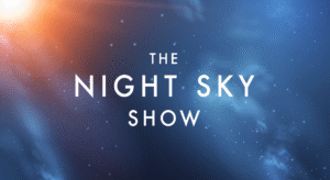 The Night Sky Show