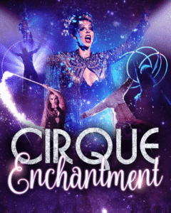 Cirque Enchantment 2026