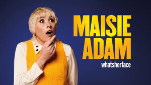 Maisie Adam – Whatsherface