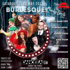 The Cheeky Devils Club- Burlesque!