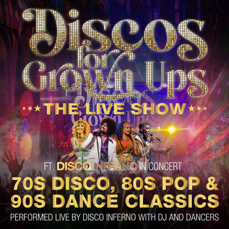 Disco for Grown Ups – The LIVE Show