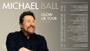 Michael Ball The Glow UK Tour