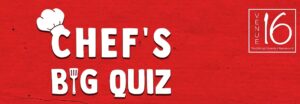 Chef’s Big Quiz 2026