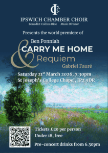 Ipswich Chamber Choir – Carry Me Home Requiem