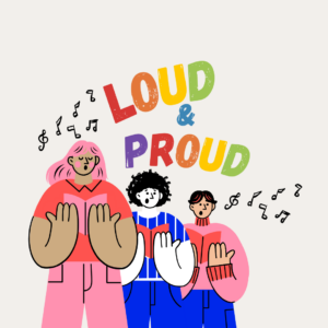 Loud & Proud Choir