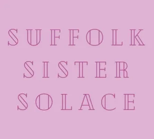 Suffolk Sister Solace - Ipswich.love