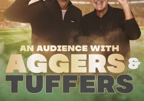 An Audience with Aggers and Tuffers