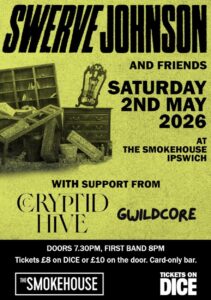 Swerve Johnson / Cryptid Hive / Gwildcore