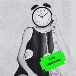 TIME BROKERING