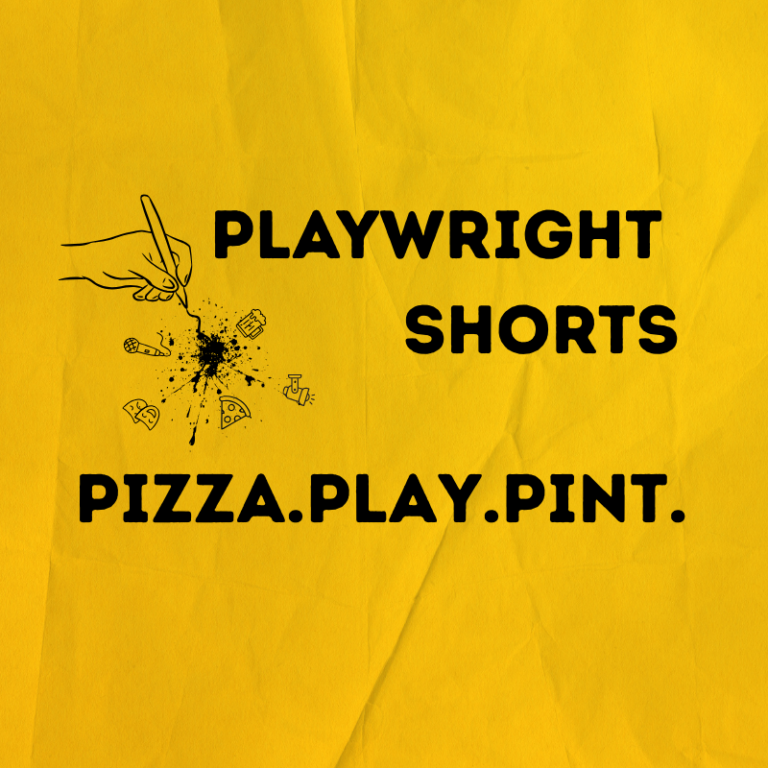 Play, Pizza & Pint: Playwright Club Shorts