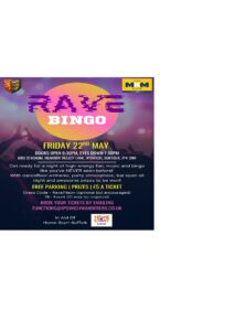 RAVE BINGO  AT IPSWICH WANDERERS FC  IN AID OF HOMESTART SUFFOLK