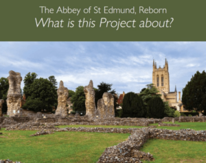 Talk: The Abbey of St Edmund Reborn