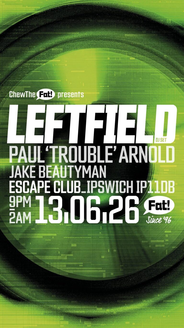 Chew the Fat presents Leftfield