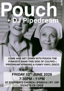 Pouch + DJ Pipedream