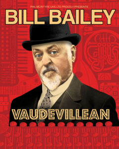 Bill Bailey: Vaudevillean