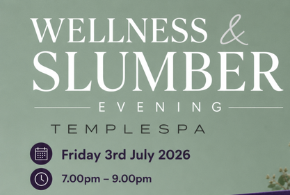 TempleSpa Wellness and Slumber Evening